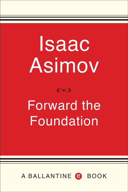 Forward The Foundation Isaac Asimov