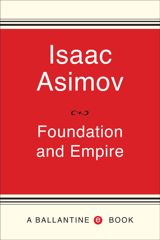 Foundation And Empire Isaac Asimov