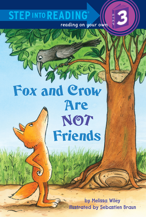 Fox And Crow Are Not Friends Melissa Wiley