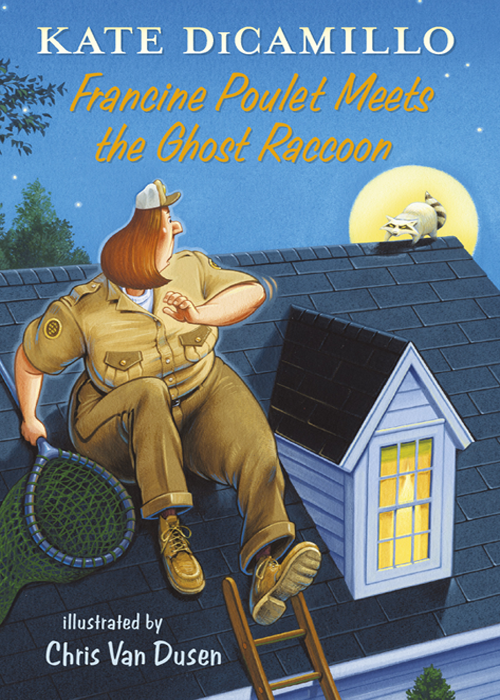 Francine Poulet Meets The Ghost Raccoon Kate Dicamillo