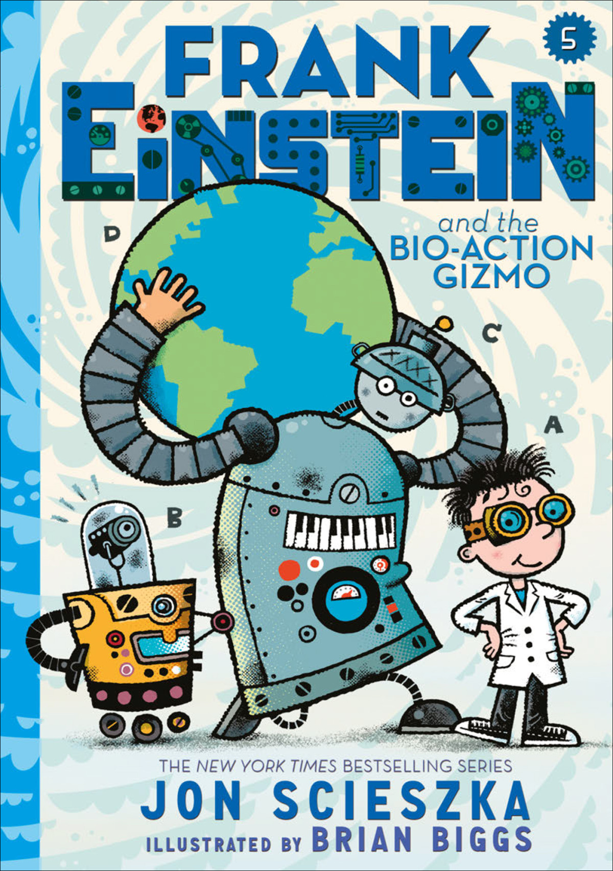 Frank Einstein And The Bioaction Gizmo Jon Scieszka