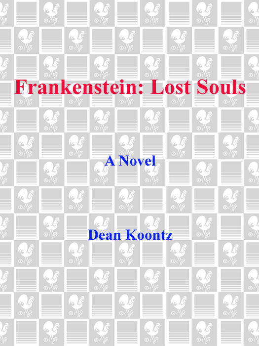 Frankenstein Lost Souls A Novel Dean Koontz