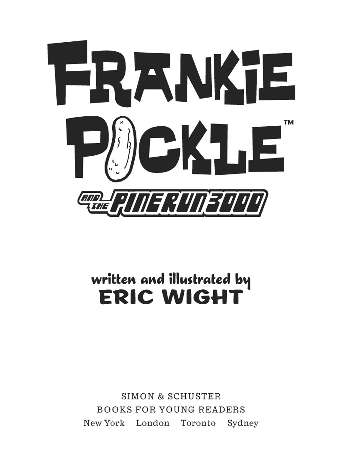 Frankie Pickle And The Pine Run 3000 Eric Wight