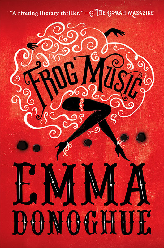 Frog Music Emma Donoghue