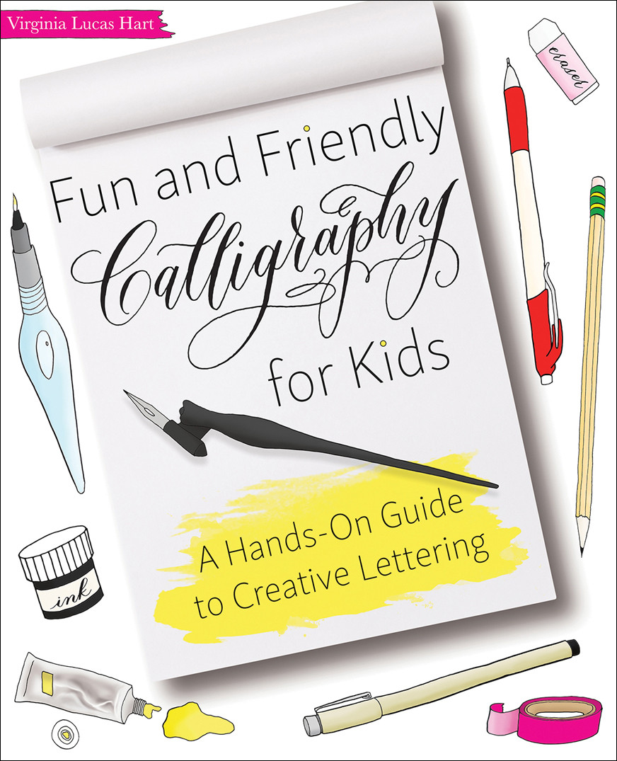 Fun And Friendly Calligraphy For Kids Virginia Lucas Hart