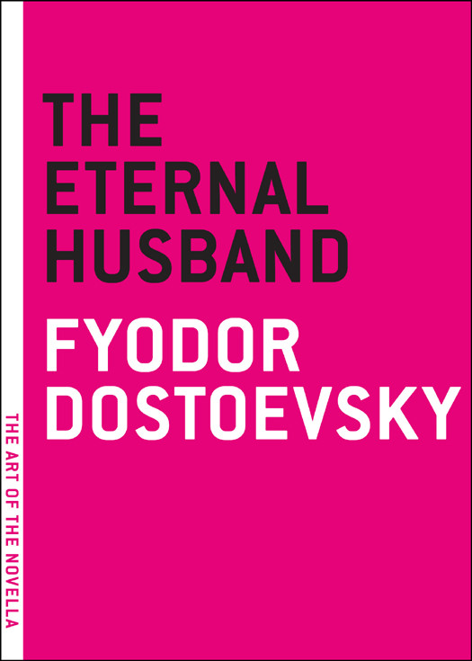 The Eternal Husband Fyodor Dostoevsky