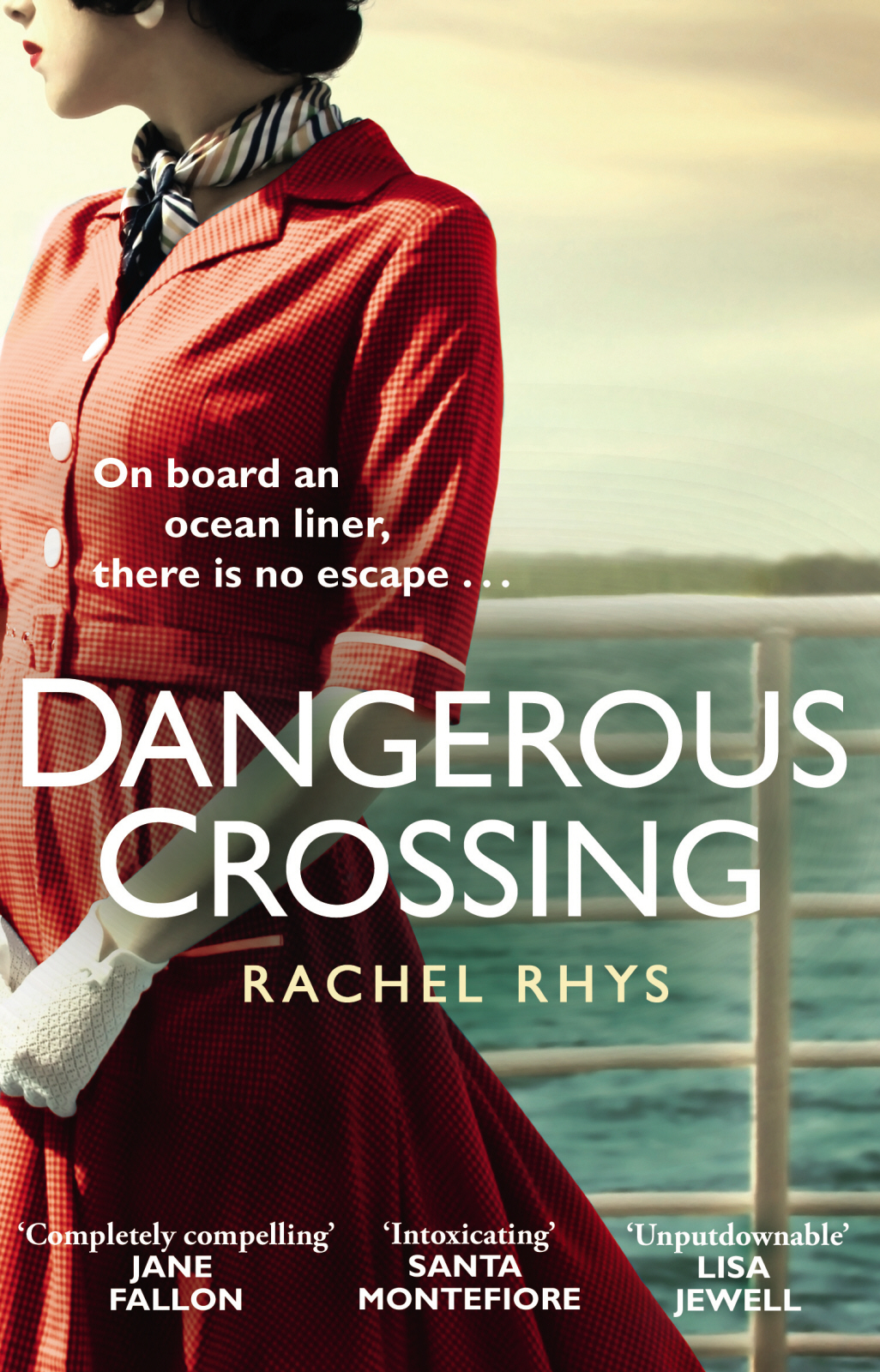 Dangerous Crossing Rachel Rhys