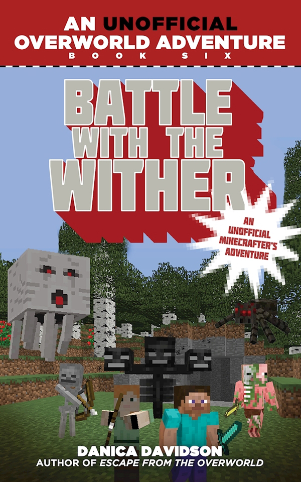 Battle With The Wither Danica Davidson
