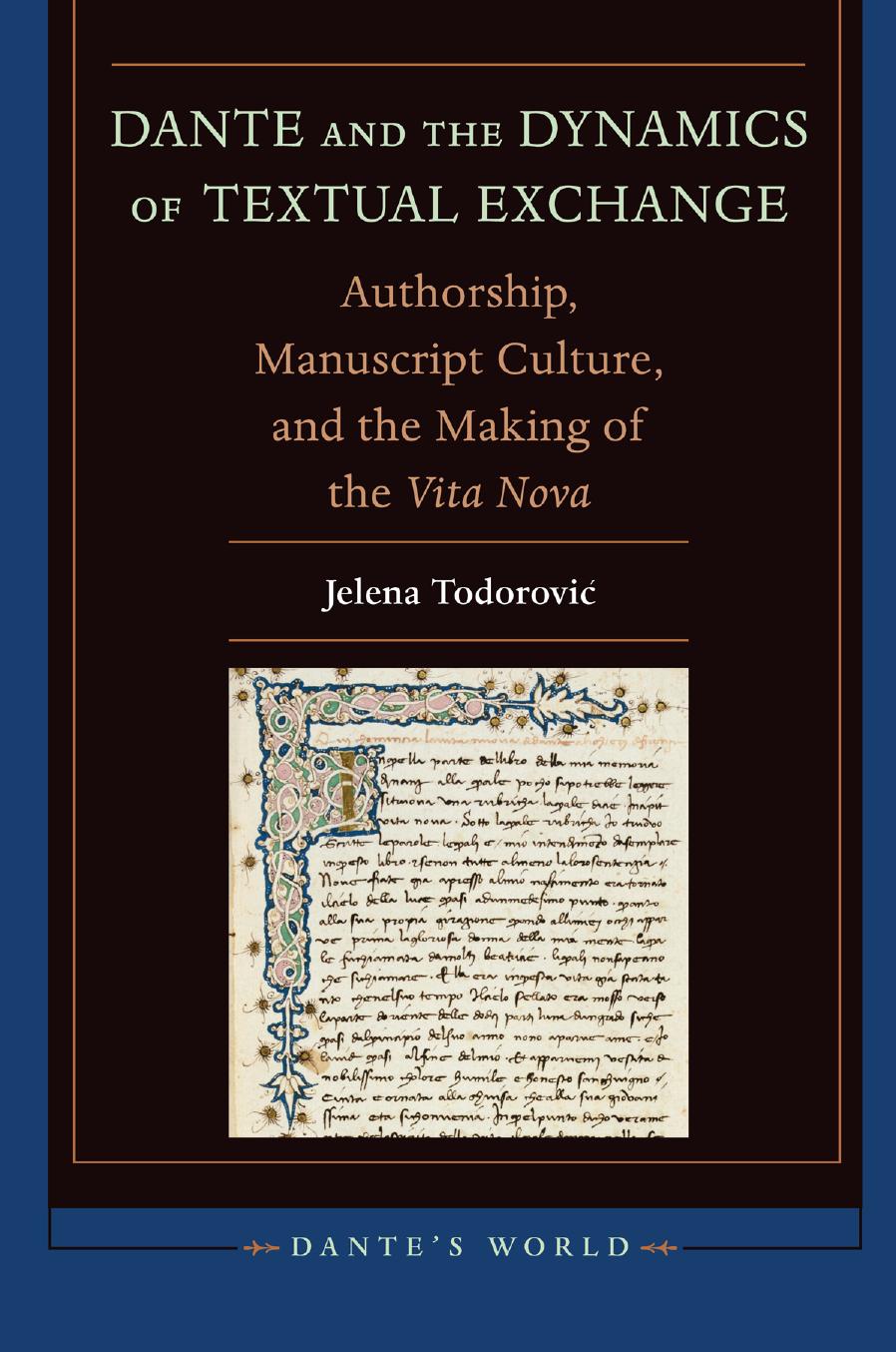 Dante And The Dynamics Of Textual Exchange Jelena Todorovic