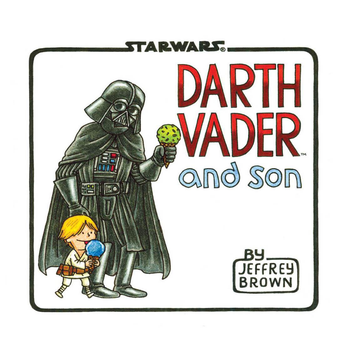 Darth Vader And Son Jeffrey Brown