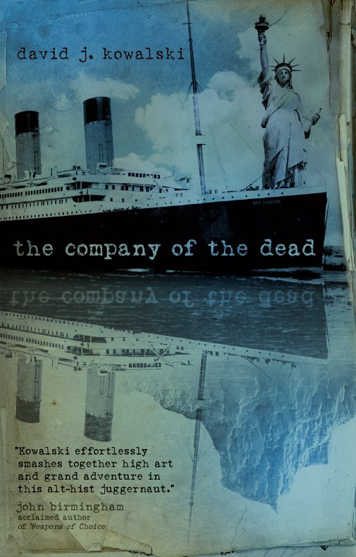 The Company Of The Dead David Kowalski