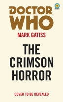 Doctor Who The Crimson Horror Target Collection Mark Gatiss