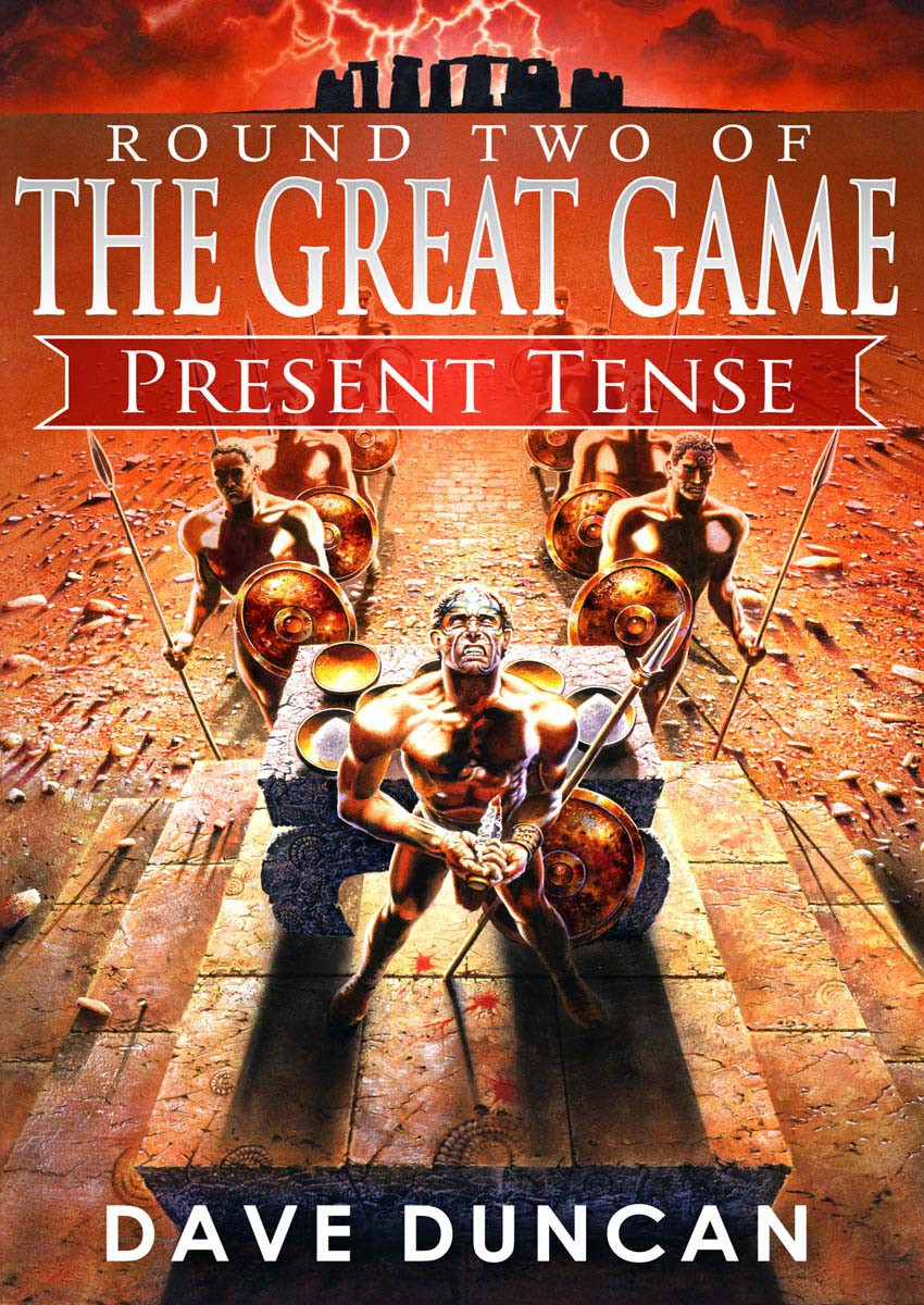 Present Tense Dave Duncan