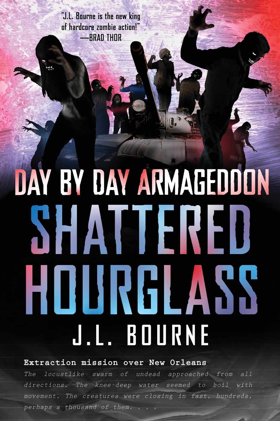 Day By Day Armageddon Shattered Hourglass J L Bourne