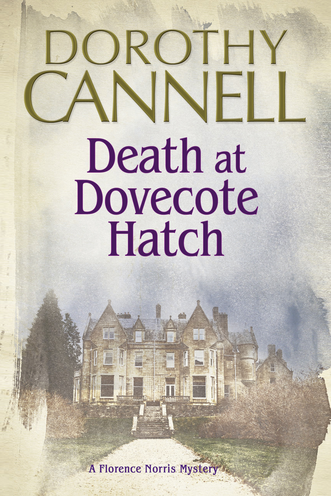Death At Dovecote Hatch Florence Norris Mystery 2 Dorothy Cannell