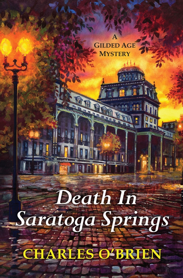 Death In Saratoga Springs Charles Obrien