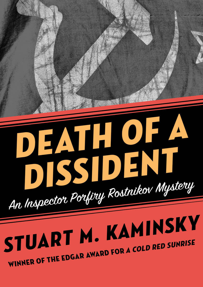 Death Of A Dissident Stuart M Kaminsky
