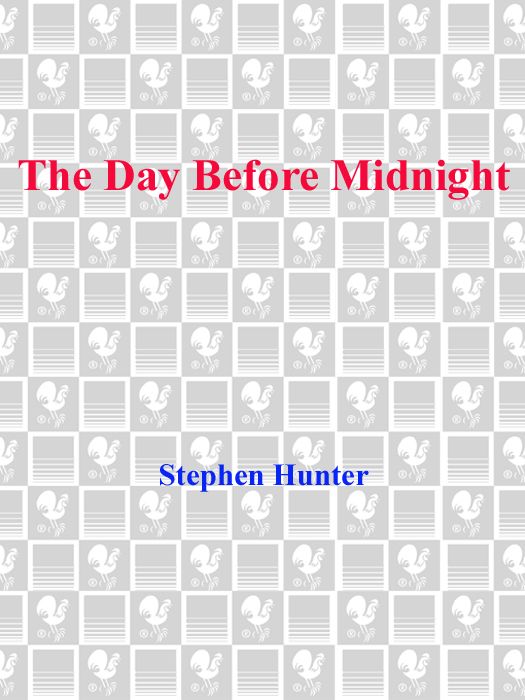 The Day Before Midnight Stephen Hunter