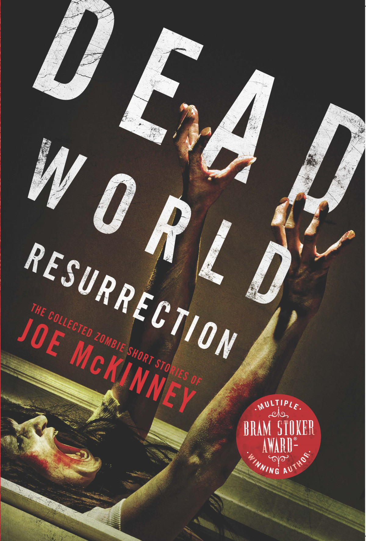 Dead World Resurrection Dead World 45 Joe Mckinney