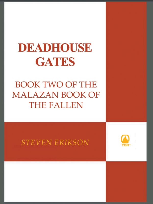 Deadhouse Gates Book Two Of The Malazan Book Of The Fallen Steven Erikson