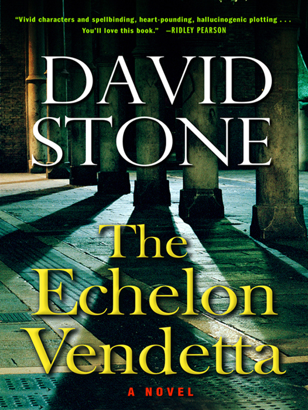 The Echelon Vendetta David Stone