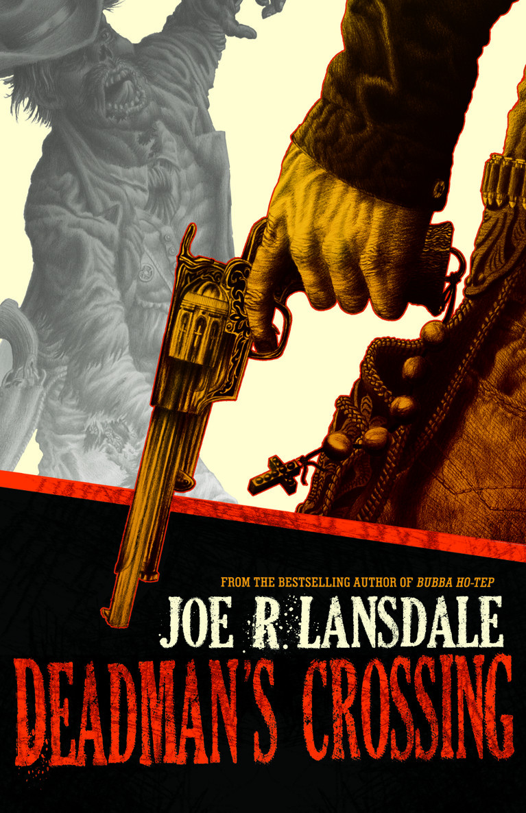 Deadmans Crossing Joe R Lansdale Unknown
