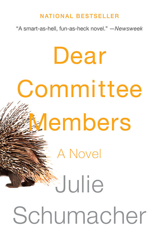 Dear Committee Members Julie Schumacher