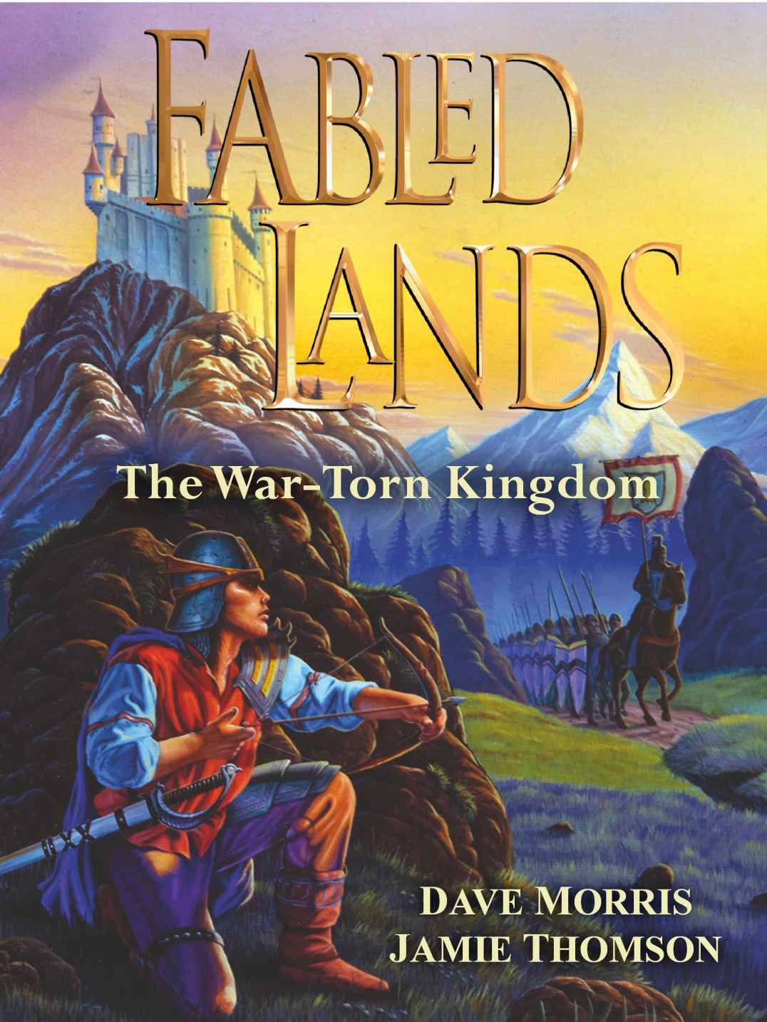 Fabled Lands Book One The Wartorn Kingdom Dave Morris Jamie Thomson