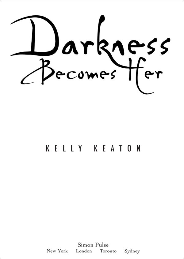 Darkness Becomes Her Gods Monsters Kelly Keaton