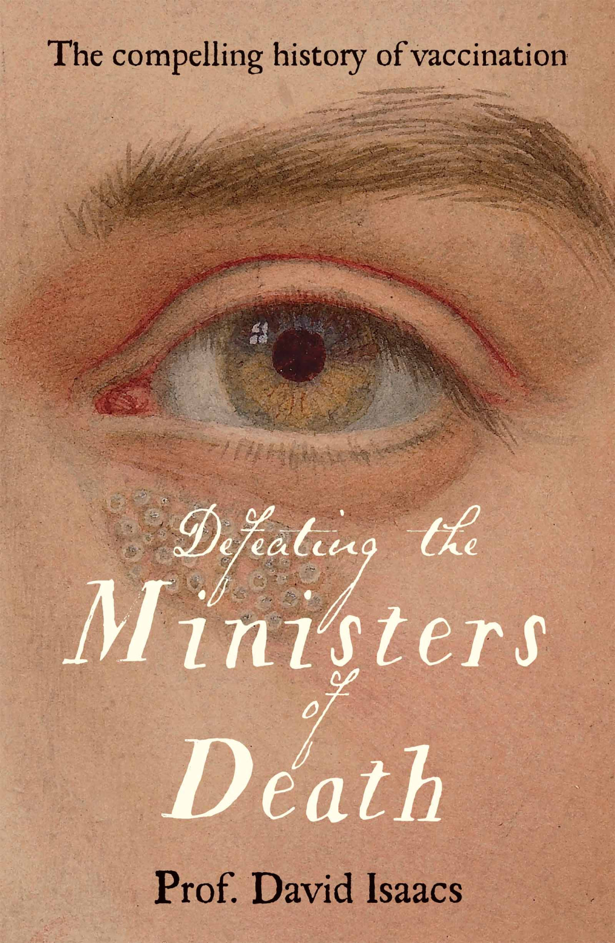 Defeating The Ministers Of Death David Isaacs