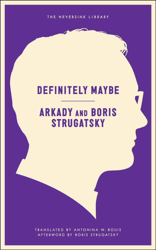 Definitely Maybe Neversink Arkady Strugatsky Boris Strugatsky