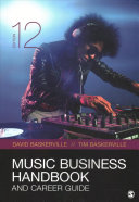 Music Business Handbook And Career Guide 12th Edition Baskerville