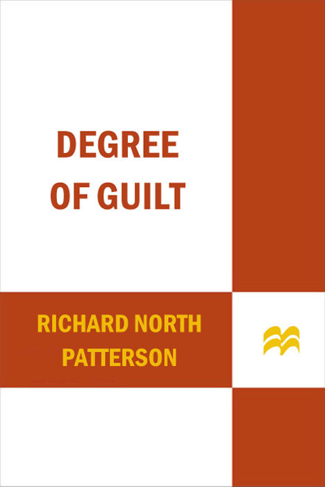 Degree Of Guilt Richard North Patterson