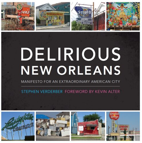Delirious New Orleans Stephen Verderber