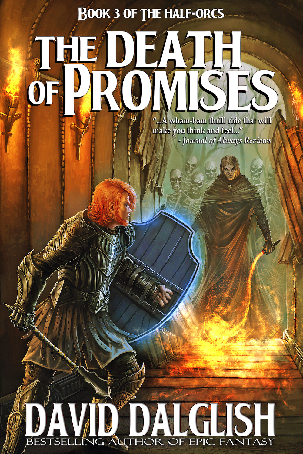 The Death Of Promises The Halforcs Book 3 David Dalglish