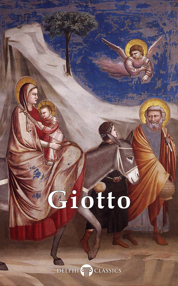 Delphi Complete Works Of Giotto Giotto Di Bondone
