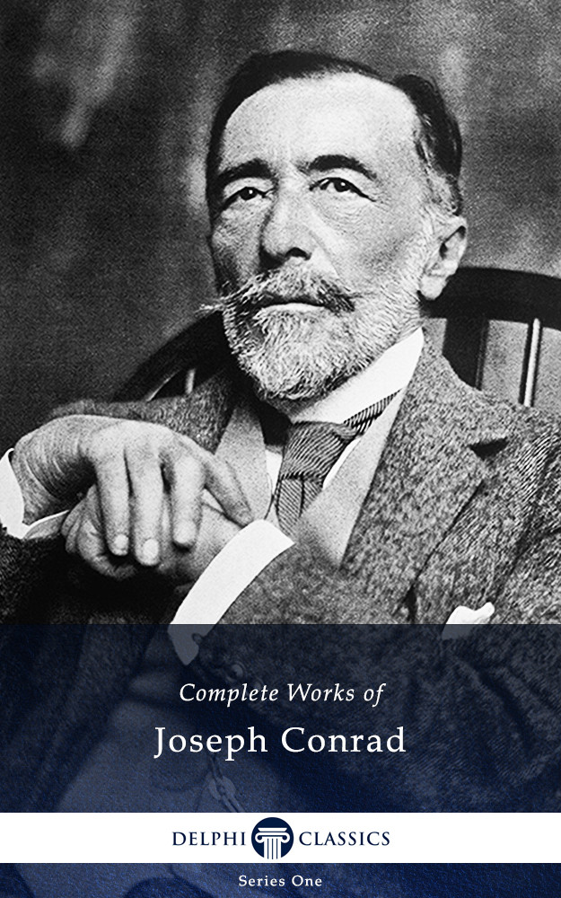 Delphi Complete Works Of Joseph Conrad Illustrated Joseph Conrad