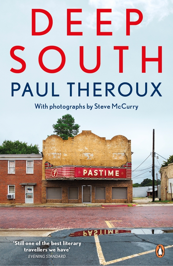 Deep South Four Seasons On Back Roads Paul Theroux