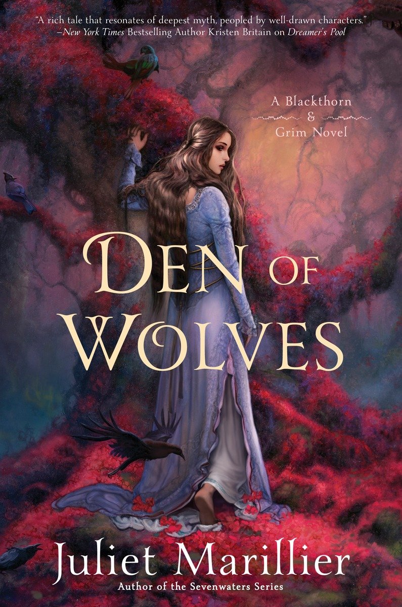 Den Of Wolves Juliet Marillier