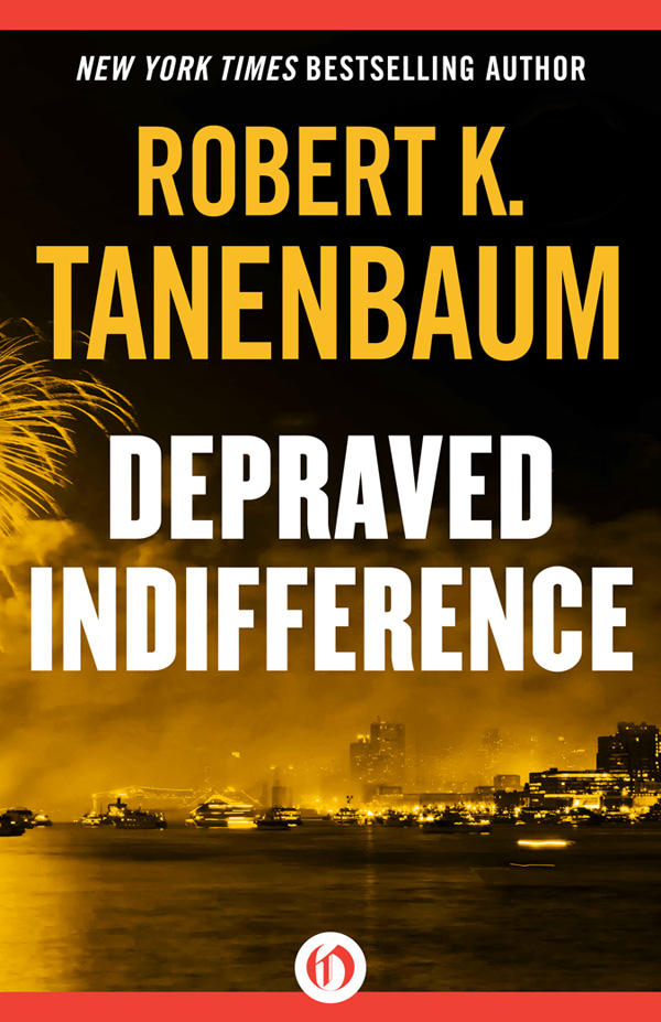 Depraved Indifference Robert K Tanenbaum