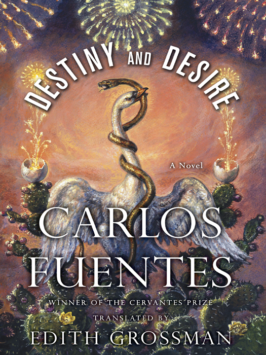 Destiny And Desire Carlos Fuentes