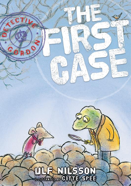 Detective Gordon The First Case Ulf Nilsson