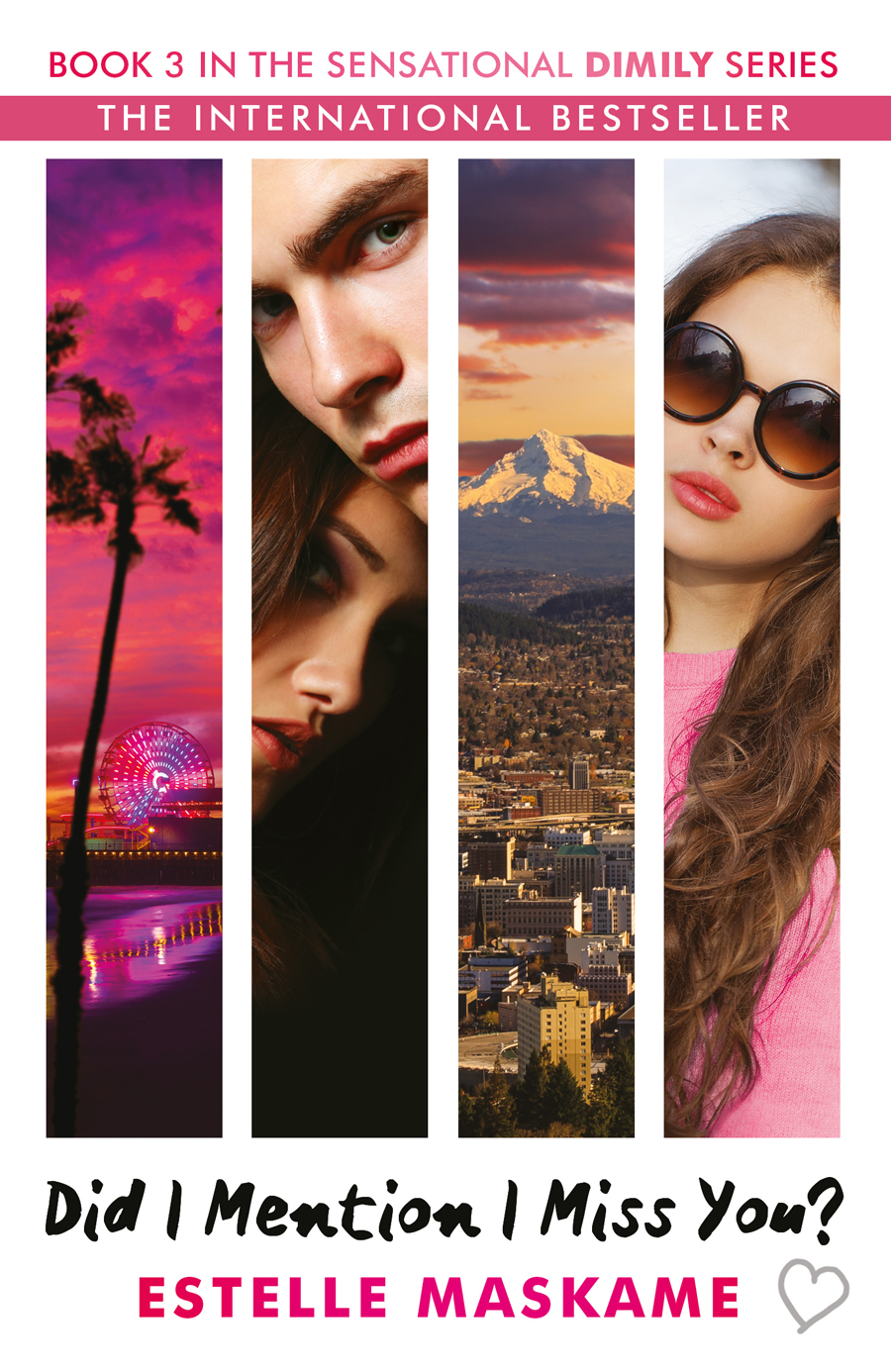 Did I Mention I Miss You Estelle Maskame