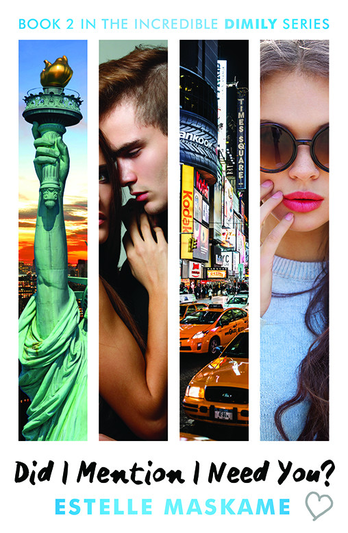 Did I Mention I Need You Estelle Maskame