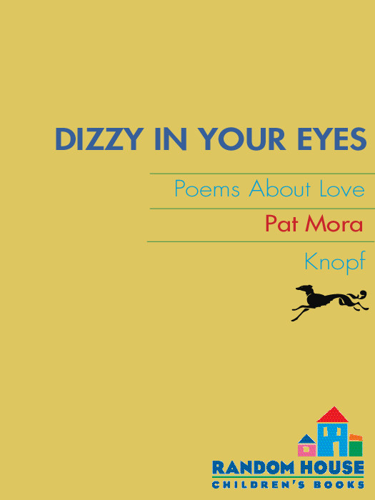 Dizzy In Your Eyes Pat Mora