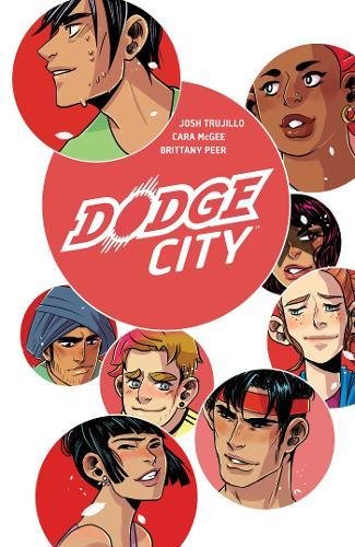 Dodge City 14 1st Edition Josh Trujillo Cara Mcgee Brittany Peer