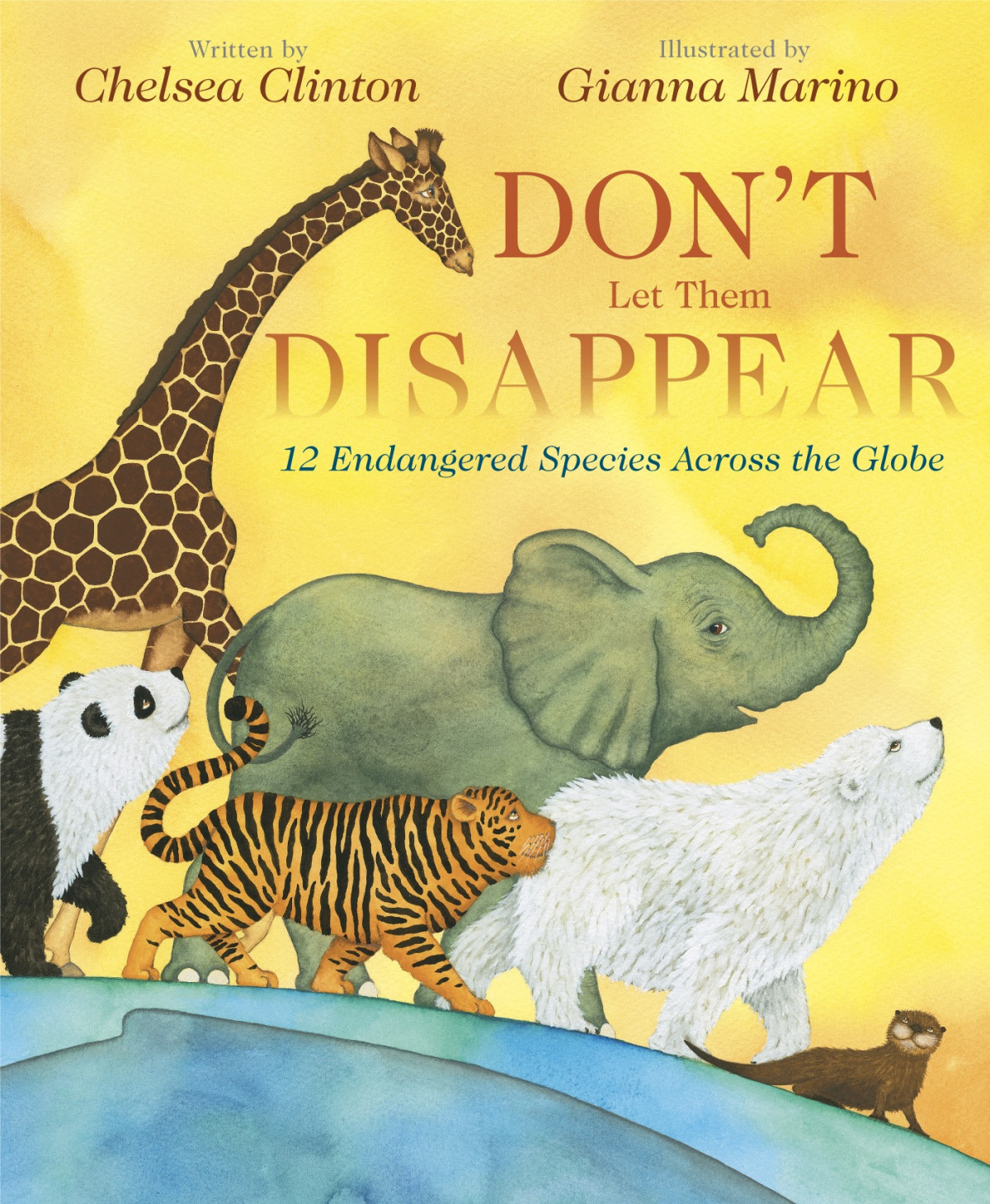 Dont Let Them Disappear 12 Endangered Species Across The Globe Chelsea Clinton