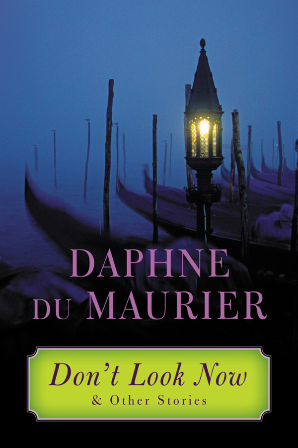 Dont Look Now Daphne Du Maurier
