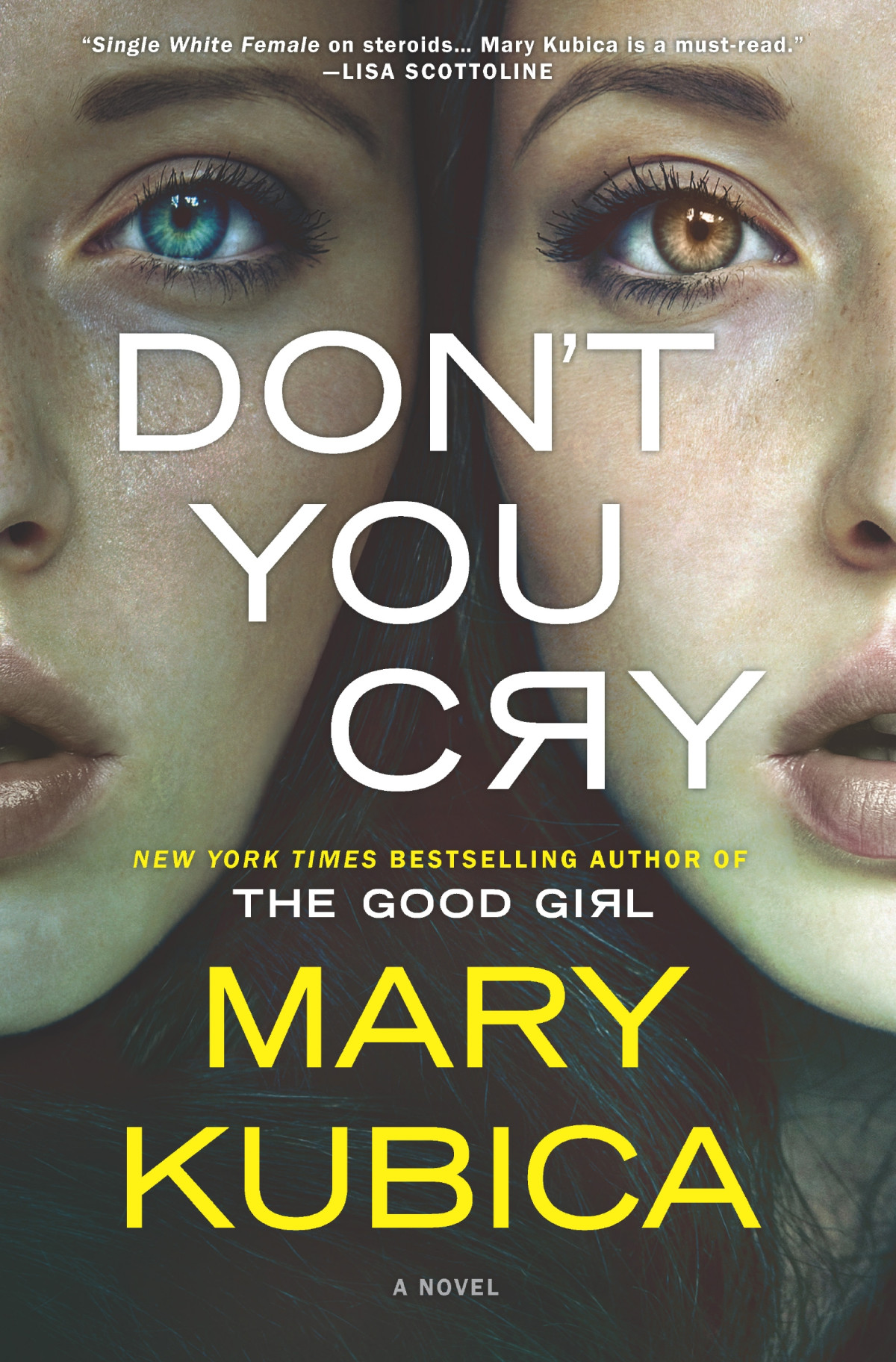 Dont You Cry Mary Kubica