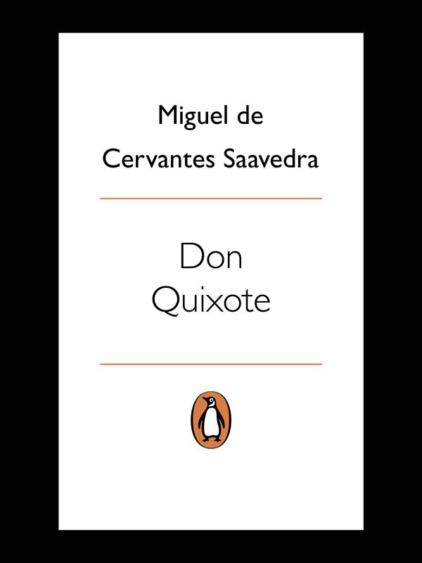 Don Quixote Penguin Classics Miguel De Cervantes Saavedra